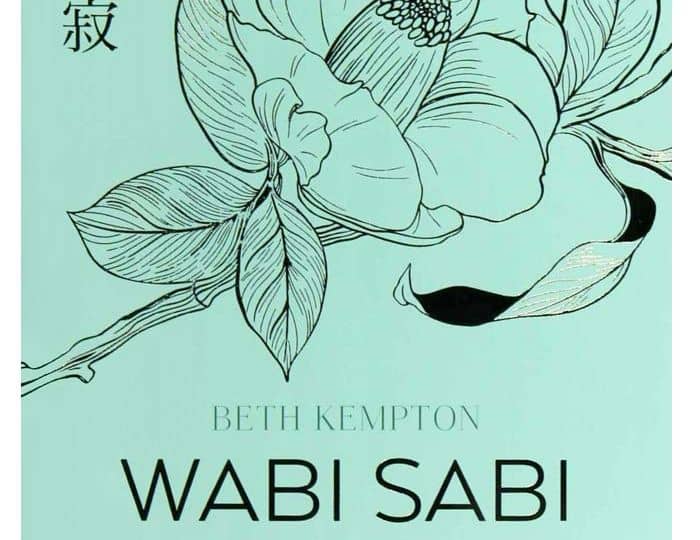 Wabi sabi. Sabiduría de Japón para una vida perfectamente imperfecta. Beth Kempton